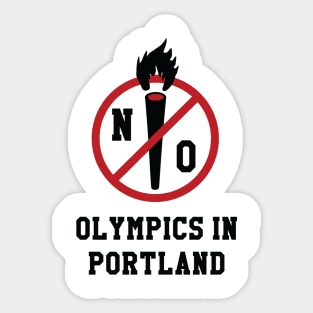 No Olympics In Portland Sticker